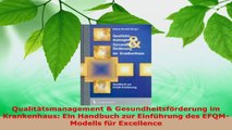 Lesen  Qualitätsmanagement  Gesundheitsförderung im Krankenhaus Ein Handbuch zur Einführung des PDF Frei