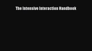 The Intensive Interaction Handbook [PDF Download] Full Ebook