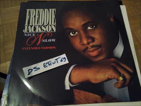 FREDDIE JACKSON -NICE 'N' SLOW(EXTENDED VERSION)(RIP ETCUT)CAPITOL REC 88