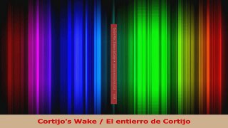 PDF Download  Cortijos Wake  El entierro de Cortijo PDF Full Ebook