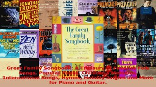PDF Download  Great Family Songbook A Treasury of Favorite Folk Songs Popular Tunes Childrens Melodies PDF Online