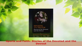 Download  Sports and Faith Stories of the Devoted and the Devout Ebook Free