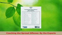 Read  Coaching the Spread Offense By the Experts Ebook Free