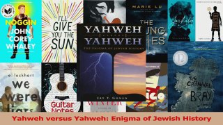 Download  Yahweh versus Yahweh Enigma of Jewish History PDF Online