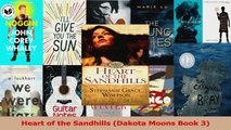 Read  Heart of the Sandhills Dakota Moons Book 3 Ebook Free