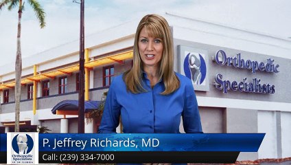 P. Jeffrey Richards, MD  Naples        Impressive         5 Star Review by Ann D.