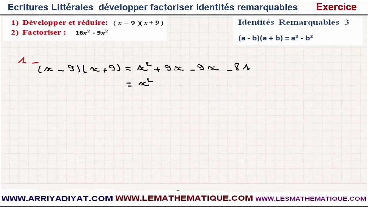 Maths 3ème - Écritures Littérales  développer factoriser identités remarquables Exercice 3