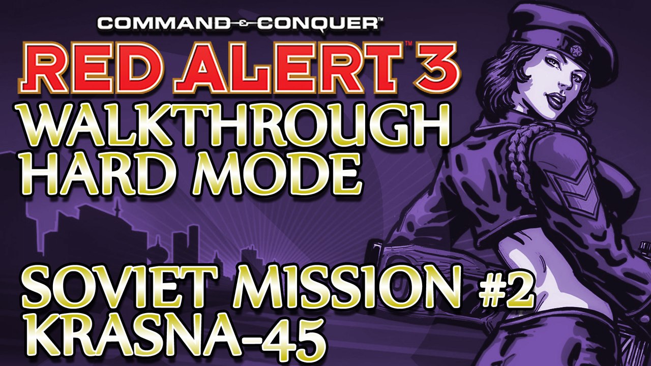 Ⓦ Command and Conquer: Red Alert 3 Walkthrough ▪ Hard - Soviet Mission 2 ▪ Krasna-45 [1080p]