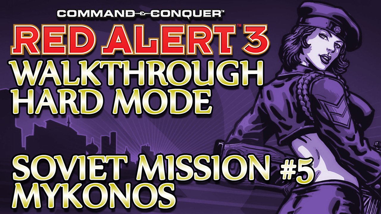 Ⓦ Command and Conquer: Red Alert 3 Walkthrough ▪ Hard - Soviet Mission 5 ▪ Mykonos [1080p]