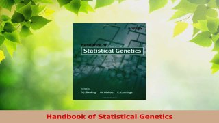 Read  Handbook of Statistical Genetics Ebook Free