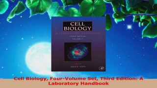 Read  Cell Biology FourVolume Set Third Edition A Laboratory Handbook EBooks Online