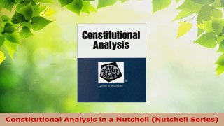 PDF Download  Constitutional Analysis in a Nutshell Nutshell Series Download Online