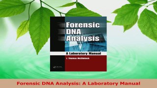 Read  Forensic DNA Analysis A Laboratory Manual PDF Free