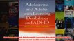 Adolescents and Adults with Learning Disabilities and ADHD Assessment and Accommodation