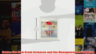 Neuro The New Brain Sciences and the Management of the Mind