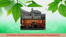 Read  Criminal Courts A Contemporary Perspective EBooks Online