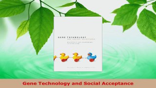 Read  Gene Technology and Social Acceptance Ebook Online