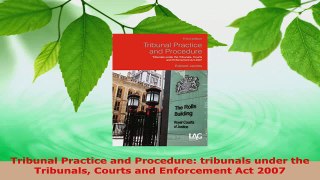 Read  Tribunal Practice and Procedure tribunals under the Tribunals Courts and Enforcement Act Ebook Free