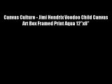 Canvas Culture - Jimi Hendrix Voodoo Child Canvas Art Box Framed Print Aqua 12x8