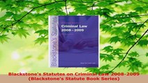 Read  Blackstones Statutes on Criminal Law 20082009 Blackstones Statute Book Series EBooks Online