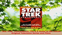 Download  Star Trek Concordance The AZ Guide to the Classic Original Television Series and Films Ebook Online