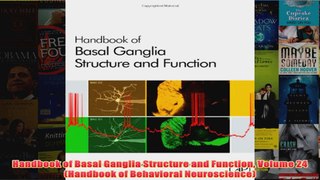 Handbook of Basal Ganglia Structure and Function Volume 24 Handbook of Behavioral