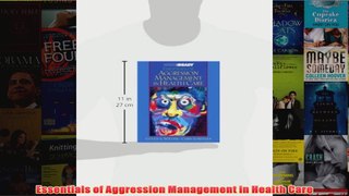 Essentials of Aggression Management in Health Care