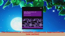 Read  The Economics of Remedies Economic Approaches to Law series EBooks Online