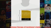 Schema Therapy A Practitioners Guide