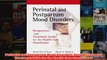 Perinatal and Postpartum Mood Disorders Perspectives and Treatment Guide for the Health