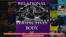 Relational Perspectives on the Body Volume 12 Relational Perspectives Series