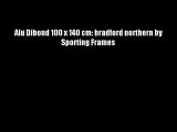 Alu Dibond 100 x 140 cm: bradford northern by Sporting Frames