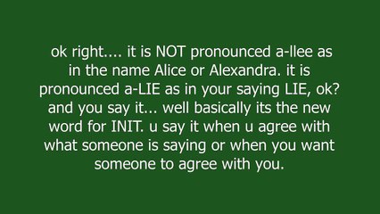 Alie meaning and pronunciation