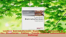 Lesen  Lexikon Betriebsformen Supermarkt Discounter  Co Strukturen  Fakten  Trends Edition Ebook Fre