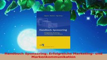 Lesen  Handbuch Sponsoring Erfolgreiche Marketing und Markenkommunikation Ebook Frei