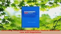 Read  Governing Nonprofit Organizations Federal and State Law and Regulation EBooks Online