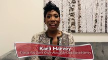 Karli Harvey: Things you dont know about Steve! || STEVE HARVEY