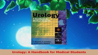 Read  Urology A Handbook for Medical Students EBooks Online