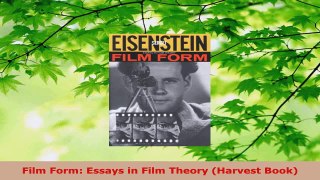 PDF Download  Film Form Essays in Film Theory Harvest Book Download Online