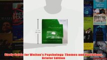 Study Guide for Weitens Psychology Themes and Variations Briefer Edition