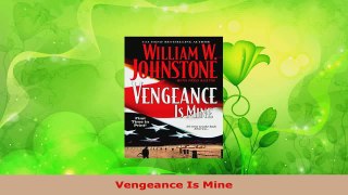 Read  Vengeance Is Mine EBooks Online
