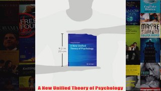 A New Unified Theory of Psychology