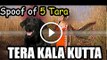 5 Taara Diljit Dosanjh Kala Kutta Funny Spoof Song by Happy Manila Punjabi Song 2016