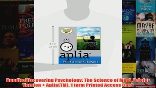 Bundle Discovering Psychology The Science of Mind Briefer Version  ApliaTM 1 term