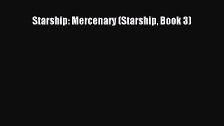 Starship: Mercenary (Starship Book 3) [Read] Online