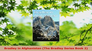 Read  Bradley in Afghanistan The Bradley Series Book 2 Ebook Free