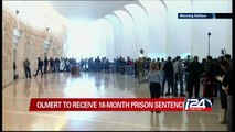 12/29: E. Olmert to receive 18-month prison sentence