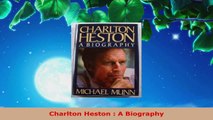 Download  Charlton Heston  A Biography PDF Free