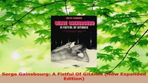 Download  Serge Gainsbourg A Fistful Of Gitanes New Expanded Edition PDF Online