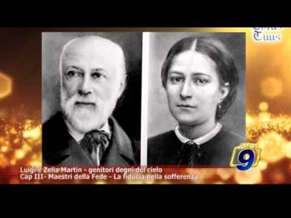 TOTUS TUUS | Luigi e Zelia Martin - La fiducia nella sofferenza (15 dicembre)